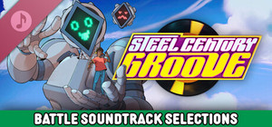 Steel Century Groove Battle Soundtrack Selections banner
