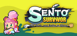 SENTO SURVIVOR : Slip, Grab, and Bathe in Glory! banner
