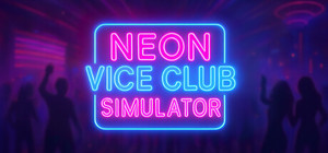 Neon Vice Club Simulator banner