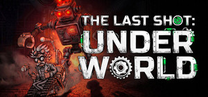 The Last Shot: Underworld banner