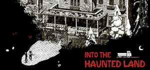 Into The Haunted Land banner