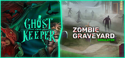 Ghost Keeper and Zombie Graveyard Simulator