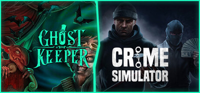 Ghost Keeper x Crime Simulator