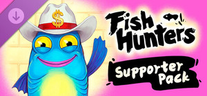 Fish Hunters 🐟 Supporter Pack banner