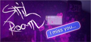 Still Room: I Miss You banner