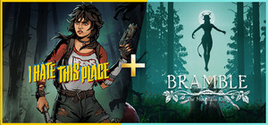 I Hate This Place + Bramble: The Mountain King banner