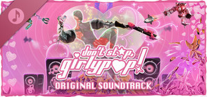 Don't Stop, Girlypop! Soundtrack banner