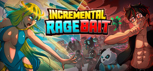 Incremental Ragebait banner