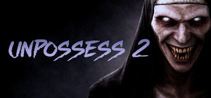 Unpossess 2: Exorcism Simulator banner