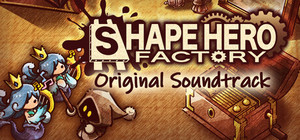 ShapeHero Factory : Game & Soundtrack banner