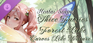 Hentai Senpai: Thicc Fairies of Forest Lake - Curves Like Nature banner