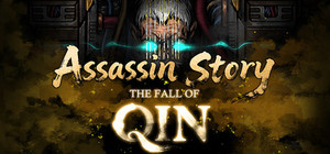 Assassin Story: The Fall of Qin banner