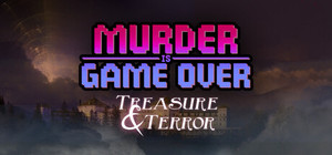 Murder Is Game Over: Treasure & Terror banner