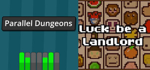 Parallel Dungeons + Luck be a Landlord banner