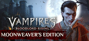 Vampires: Bloodlord Rising - Moonweaver's Edition banner