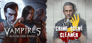 Vampires: Bloodlord Rising & Crime Scene Cleaner banner
