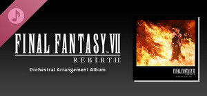 FINAL FANTASY VII REBIRTH Orchestral Arrangement Album banner