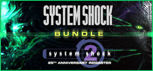 System Shock + System Shock 2: 25th Anniversary Remaster banner