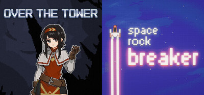 OVER THE TOWER x Space Rock Breaker