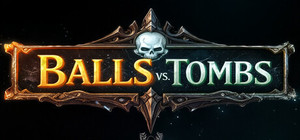 Balls vs. Tombs banner