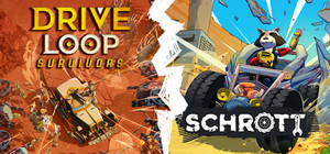 Driveloop: Survivors x SCHROTT banner