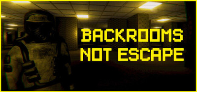 Backrooms Not Escape
