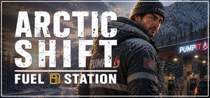 Arctic Shift: Fuel Station banner