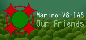 Marimo-VS-IAS: Our Friends banner