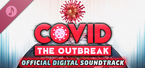 COVID: The Outbreak (Digital Soundtrack) banner