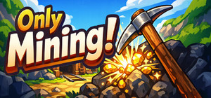 Only Mining - Cozy Digging Game banner