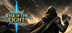 Card Idle: Rise of the Eight banner