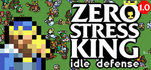 Zero Stress King: Idle Defense banner