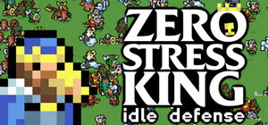 Zero Stress King: Idle Defense banner