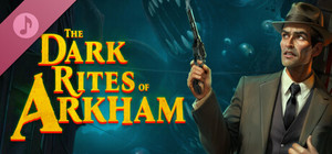 The Dark Rites of Arkham Soundtrack banner