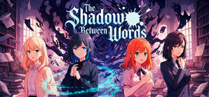 The Shadow Between Words banner