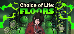 Choice of Life: Floors banner