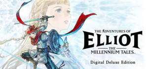 The Adventures of Elliot: The Millennium Tales - Digital Deluxe Edition banner