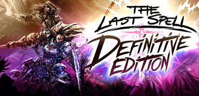 The Last Spell - Definitive Edition
