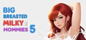 Big Breasted Milky Mommies 5 banner
