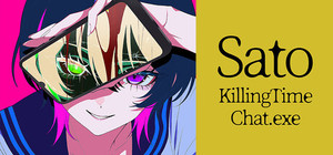 Sato Killing Time Chat.exe banner