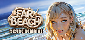 Far Beach: Desire Remains banner