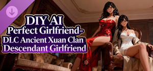 DIY AI Perfect Girlfriend - DLC Ancient Xuan Clan Descendant Girlfriend banner