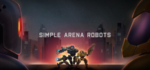 Simple Arena Robots banner