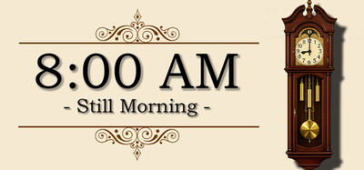 8:00 AM : Still Morning