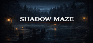 SHADOW MAZE Descent into Fear banner
