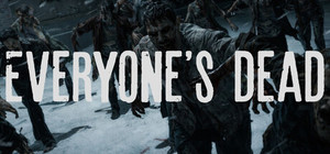 Everyone's dead banner