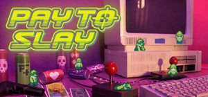 Pay To Slay banner