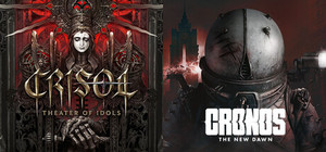 Crisol: Theater of Idols + Cronos: The New Dawn banner