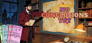 No Conclusions Yet banner