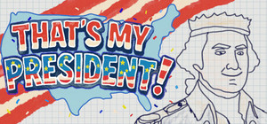 That's My President! banner